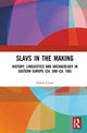Book cover of: Slavs in the Making. By: Florin Curta
