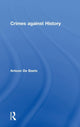 Book cover of: Crimes against History. By: Antoon De Baets