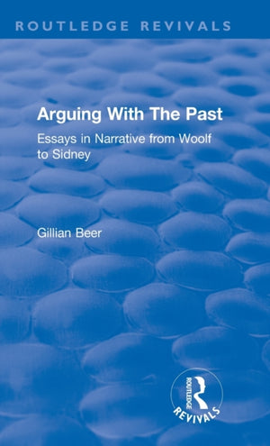 Routledge Revivals: Arguing With The Past (1989)