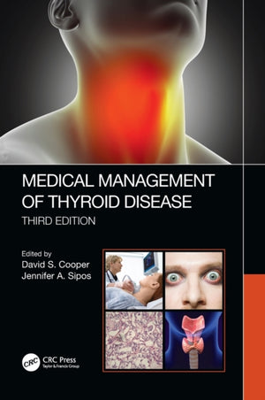 Medical Management of Thyroid Disease, Third Edition