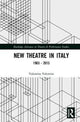 Book cover of: New Theatre in Italy. By: Valentina Valentini