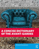 Book cover of: Concise Dictionary of the Avant-Gardes. By: Richard Kostelanetz