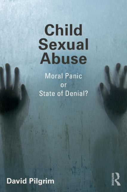 Book cover of: Child Sexual Abuse. By: David Pilgrim