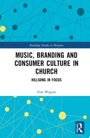 Music, Branding and Consumer Culture in Church