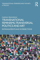 Book cover of: Transnational Feminisms, Transversal Politics and Art. By: Marsha Meskimmon