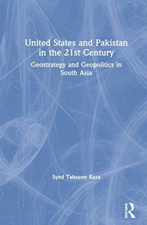 United States and Pakistan in the 21st Century