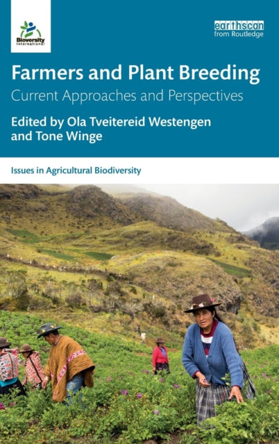 Book cover of: Farmers and Plant Breeding. By: Ola Tveitereid Westengen