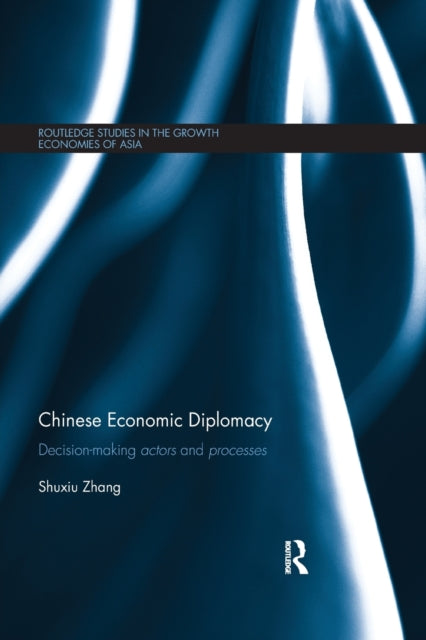 Book cover of: Chinese Economic Diplomacy. By: Shuxiu Zhang