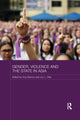 Book cover of: Gender, Violence and the State in Asia. By: Joy L. Chia