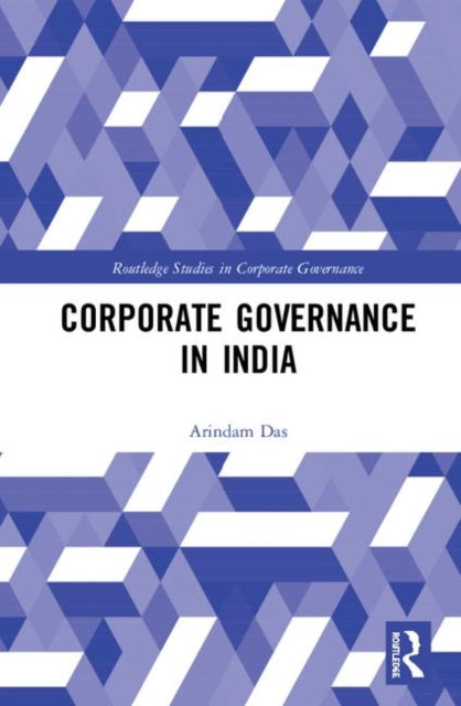 Book cover of: Corporate Governance in India. By: Arindam Das