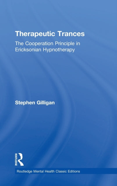 Book cover of: Therapeutic Trances. By: Stephen Gilligan