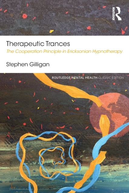 Book cover of: Therapeutic Trances. By: Stephen Gilligan