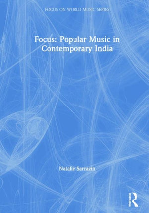 Focus: Popular Music in Contemporary India