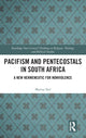 Book cover of: Pacifism and Pentecostals in South Africa. By: Marius Nel