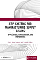 Book cover of: ERP Systems for Manufacturing Supply Chains. By: Odd Jøran Sagegg