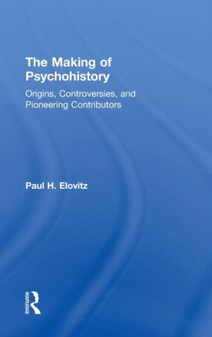 The Making of Psychohistory