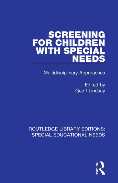 Book cover of: Screening for Children with Special Needs. By: Geoff Lindsay