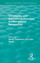 Book cover of: Christianity and Educational Provision in International Perspective. By: Witold Tulasiewicz