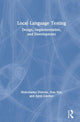 Book cover of: Local Language Testing. By: Slobodanka Dimova