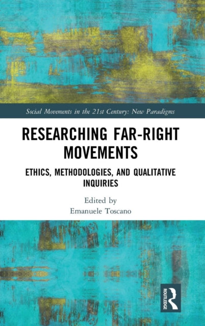 Book cover of: Researching Far-Right Movements. By: Emanuele Toscano