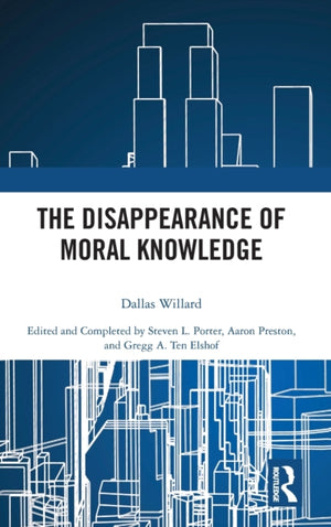 Disappearance of Moral Knowledge