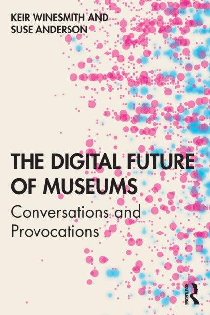 The Digital Future of Museums