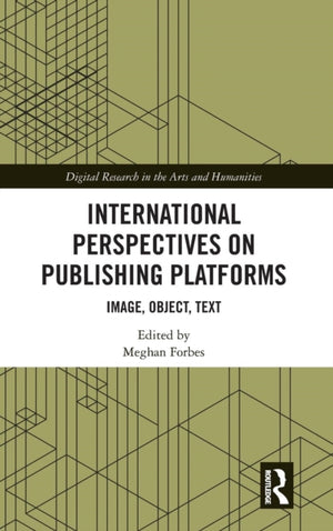 International Perspectives on Publishing Platforms