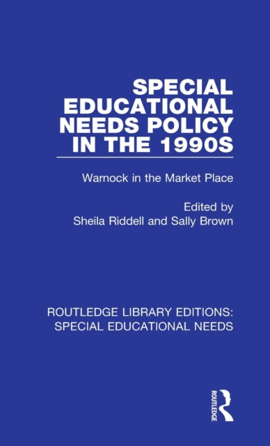 Book cover of: Special Educational Needs Policy in the 1990s. By: Sheila Riddell