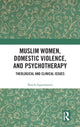 Book cover of: Muslim Women, Domestic Violence, and Psychotherapy. By: Nazila Isgandarova