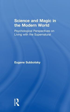 Science and Magic in the Modern World
