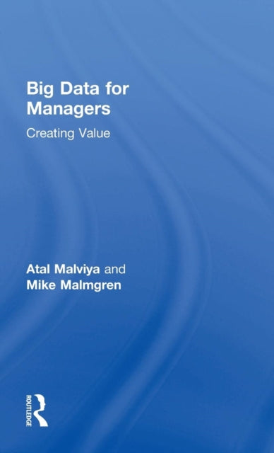 Book cover of: Big Data for Managers. By: Mike Malmgren