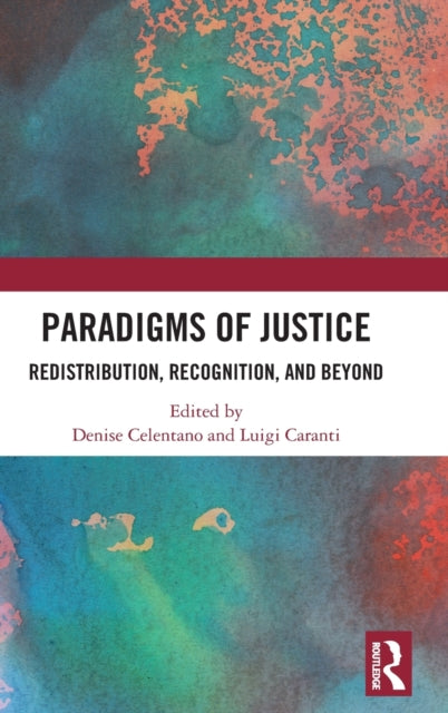 Book cover of: Paradigms of Justice. By: Denise Celentano
