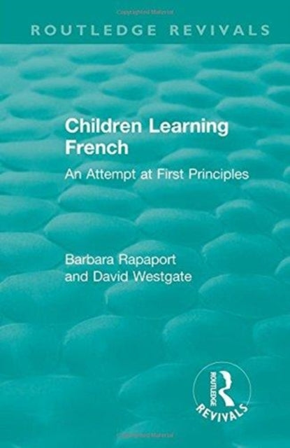 Book cover of: Children Learning French. By: Barbara Rapaport
