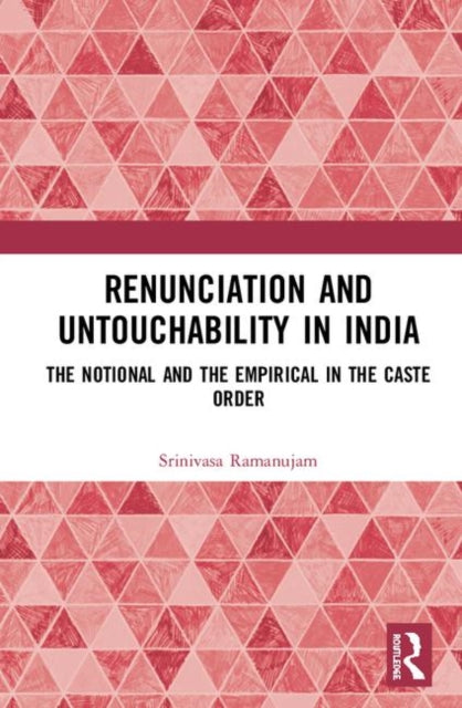 Book cover of: Renunciation and Untouchability in India. By: Srinivasa Ramanujam