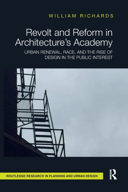 Revolt and Reform in Architecture's Academy