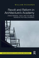 Book cover of: Revolt and Reform in Architecture's Academy. By: William Richards