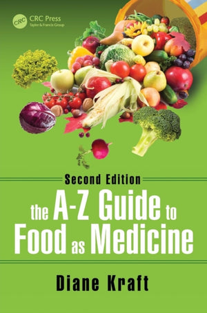 A-Z Guide to Food as Medicine, Second Edition