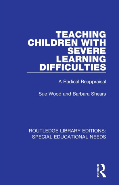 Book cover of: Teaching Children with Severe Learning Difficulties. By: Sue Wood