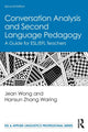 Book cover of: Conversation Analysis and Second Language Pedagogy. By: Jean Wong