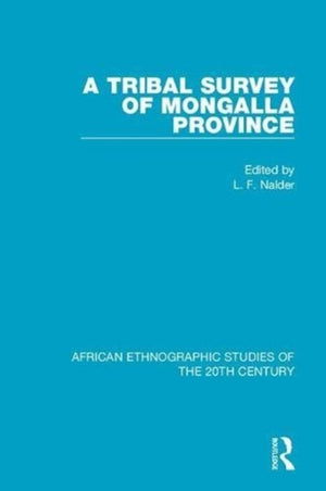 A Tribal Survey of Mongalla Province