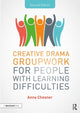 Book cover of: Creative Drama Groupwork for People with Learning Difficulties. By: Anna Chesner