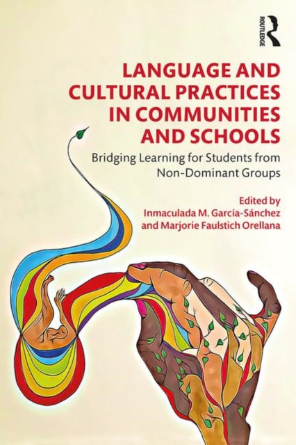 Book cover of: Language and Cultural Practices in Communities and Schools. By: Inmaculada M. García-Sánchez