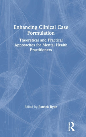 Enhancing Clinical Case Formulation