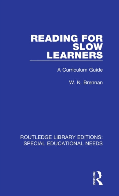 Book cover of: Reading for Slow Learners. By: W. K. Brennan