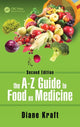Book cover of: A-Z Guide to Food as Medicine, Second Edition. By: Diane Kraft