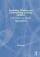 Book cover of: Developing Thinking and Understanding in Young Children. By: Sue Robson
