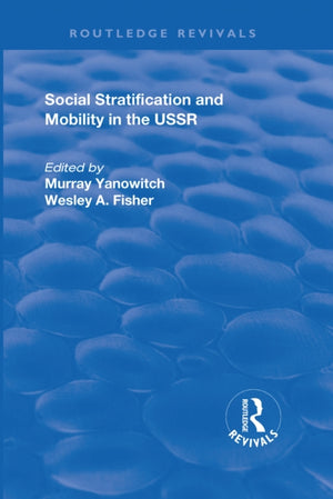 Social Stratification and Moblity in the USSR