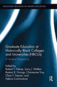 Book cover of: Graduate Education at Historically Black Colleges and Universities (HBCUs). By: Robert T. Palmer