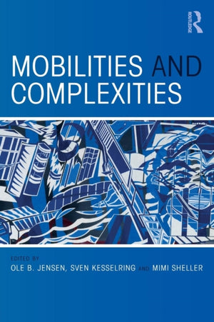 Mobilities and Complexities