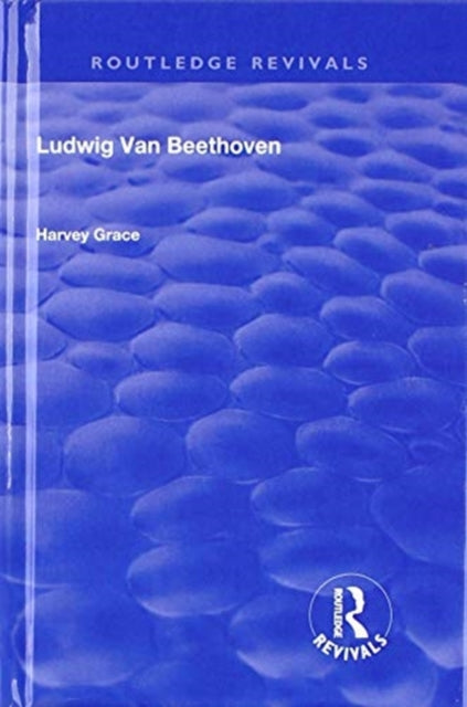 Book cover of: Ludwig van Beethoven (1927). By: Harvey Grace